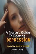 A Nurses Guide To Beating DEPRESSION: Books That Speak To The Soul