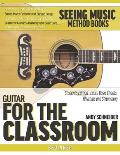 Guitar for the Classroom: Student's Edition - Learn Basic Chords, Rhythms and Strumming