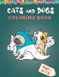 Cats and Dogs coloring book: Color Book with Black White Art for kids, this Coloring Book for Girls & Boys and All Kids Ages 4-12 with Over 45 Illu