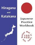 How To Write Hiragana: Hiragana and Katakana Japanese Writing Practice Workbook