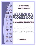 Algebra Workbook Simplifying Expressions