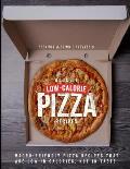 Flexible Dieting Lifestyle's Book of Low-Calorie Pizza Recipes: Macro-Friendly Pizza Recipes That Are Low in Calories, Not In Taste