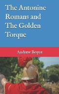 The Antonine Romans and The Golden Torque