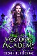 Voodoo Academy: A Dark Magic Academy Fantasy
