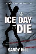 An Ice Day to Die