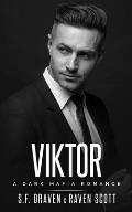 Viktor: A Dark Mafia Romance