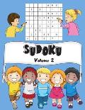 Sudoku: Volume 2 - 150 Sudoku Pour Enfants Avec Solutions - Facile - 1 Grilles Par Page- Grand Format, 8,5x11.