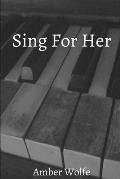 Sing For Her