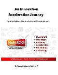 An Innovation Acceleration Journey: The Story of HubBog - A Business Acceleration Campus for Startups