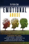 Emotional Abuse: 5 Books in 1: Codependency + Narcissism + Narcissistic Abuse + Emotional and Narcissistic Partner Abuse + Borderline P