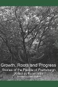 Growth, Roots and Progress: The Stories of the People of Prattsburgh