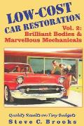 Low-Cost Car Restoration Vol. 2: Brilliant Bodies and Marvellous Mechanicals