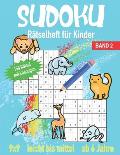 Sudoku R?tselheft f?r Kinder ab 6 Jahre Leicht bis Mittel: Band 2 150 R?tsel mit L?sungen im 9x9