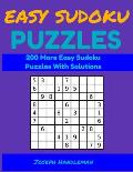 Easy Sudoku Puzzles: 200 More Easy Sudoku Puzzles With Solutions (Small Sudoku Puzzle Book Easy Vol. 2)