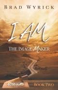 I Am The Image Maker
