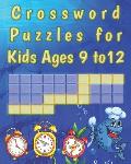 Crossword Puzzles for kids ages 9 to 12: kids Activity work Book Picture Crossword Puzzles book for super kids