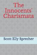 The Innocents' Charismata