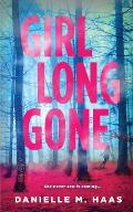 Girl Long Gone