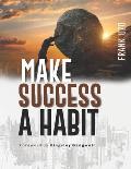 Make Success a Habit