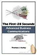 The First: 28 Seconds: Advanced Business Communications