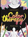 Inspirational quotes Color therapy 30 original designs: A coloring book with 30 creative designs and inspirational quotes for everyone to relax and en
