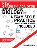 New Grade 9-1 AQA GCSE Combined Science Biology: 4 Exam Style Practice Papers Mark Scheme Included