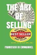 The Art of Selling: Because We All Sell Something
