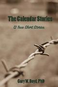 The Calendar Stories: 12 true short stories