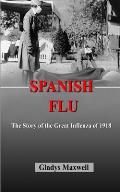 Spanish flu: The Story of the great influenza