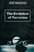 The Evolution of Terrorism