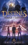 Destines: The Temple of Destiny