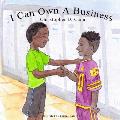 I Can Own A Business