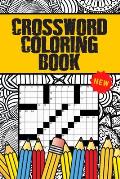Crossword Coloring Book: Coloring Activity Book for Adults and Seniors with beautiful Mandalas and Flowers to Color, Colorcross Crossword Puzzl