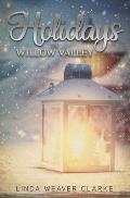 Holidays in Willow Valley