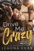 Drive Me Crazy: Redemption Highway: Little River Book 2