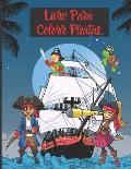 Livro para colorir piratas: Livro de Desenhos de Piratas 50 esbo?os de PIRATES, Caveiras, Cofres e outras imagens para colorir e 50 p?ginas em bra