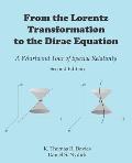 From the Lorentz Transformation to the Dirac Equation: A Whirlwind Tour of Special Relativity