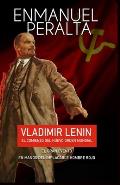 Vladimir Lenin: El comienzo del nuevo orden mundial