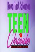 Teen Chronicles 2