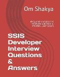 SSIS Developer Interview Questions & Answers: FREQUENTLY ASKED SSIS INTERVIEW QUESTION & ANSWERS, Learn & Earn