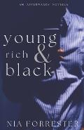 Young, Rich & Black: An Afterwards Novella