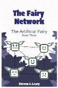 The Fairy Network: The Artificial Fairy Book 3