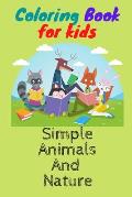 coloring book for kids simple animals and nature: coloring book for kids simple animals and nature alos Coloring Simple cute Animals and Nature for ki