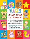 Le Mie Prime 100 Parole Attivita Montessori Libri Per Bambini Dizionario Bilingue Italiano Punjabi: Memory gioco letture animali, lettere alfabeto pos