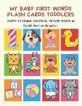 My Baby First Words Flash Cards Toddlers Happy Learning Colorful Picture Books in English German Bulgarian: Reading sight words flashcards animals, co