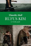 Rufus Kim: A Thriller