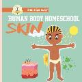 Human Body Homeschool: Skin: I Can Read Books Level 1