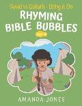 Rhyming Bible Bubbles - David vs Goliath: Bring it On