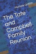 The Tate and Campbell Family Reunion