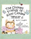 The Unlikely Friends of Kitty Caydee: Friends can come from anywhere